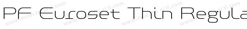 PF Euroset Thin Regular字体转换